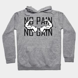 No pain no gain Hoodie